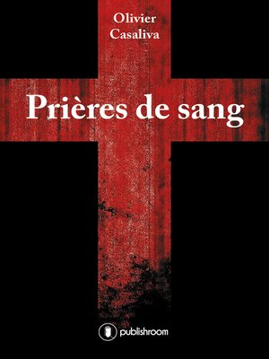 cover image of Prières de sang
